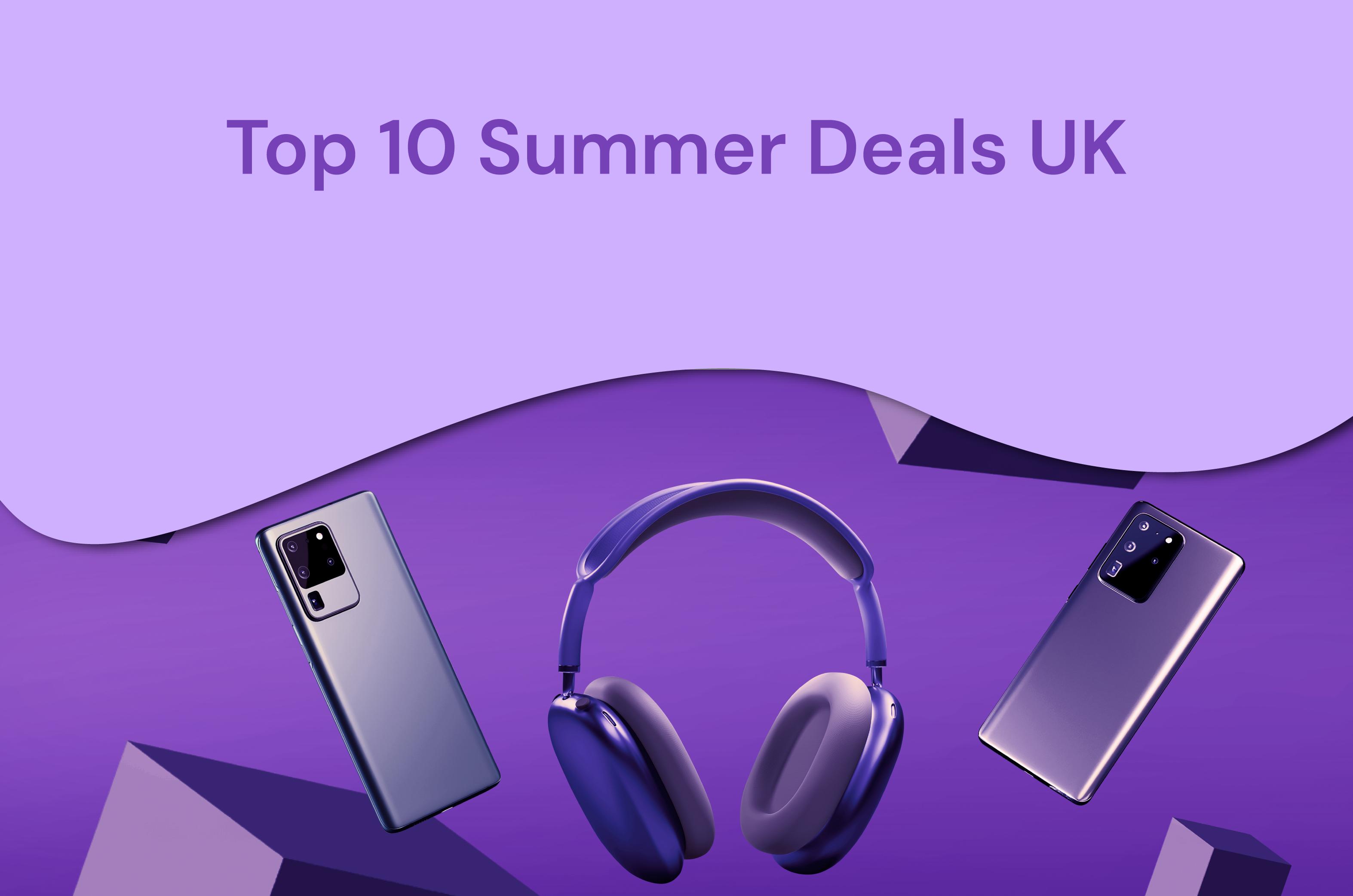 Top 10 summer deals in UK