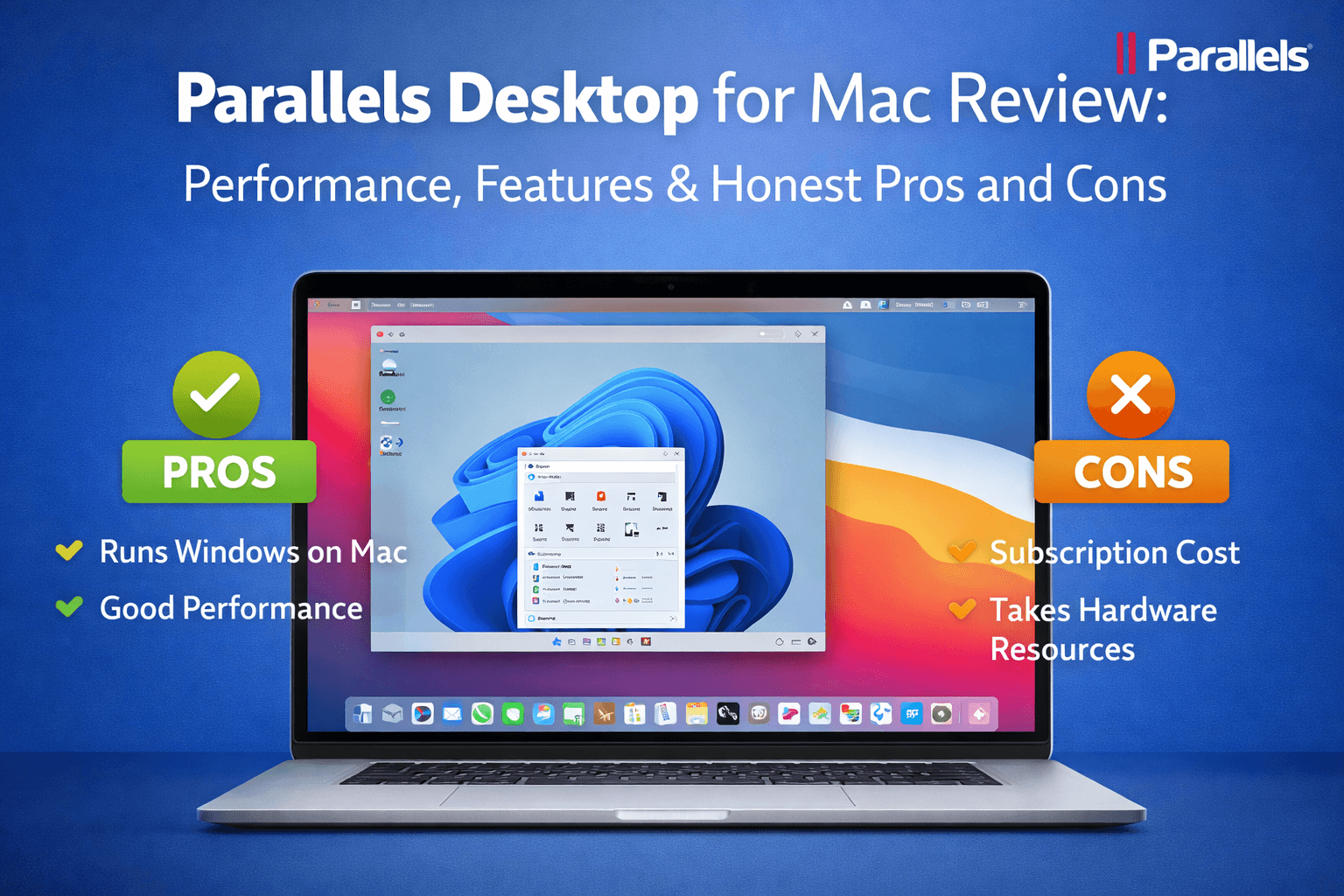 Parallels Desktop Review: Performance, Features & Honest Pros and Cons